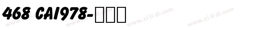 468 CAI978字体转换